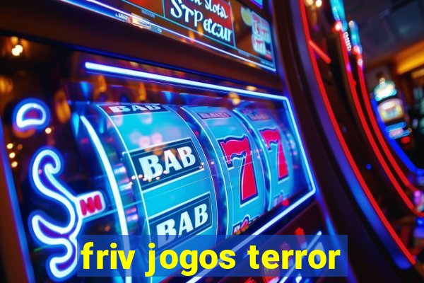 friv jogos terror